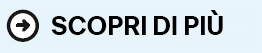 SCOPRI DI PIÙ